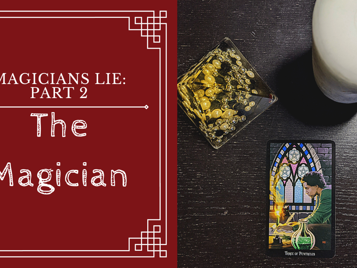 Part 2: The Magician